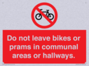 do-not-leave-bikes-or-prams-in-communal-areas-or-hallways-prohibition-sign~